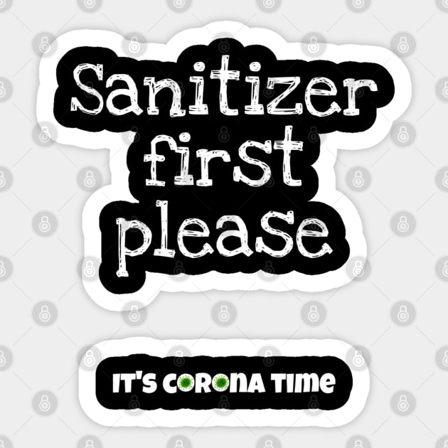 Sanitizer first Sticker by osaya